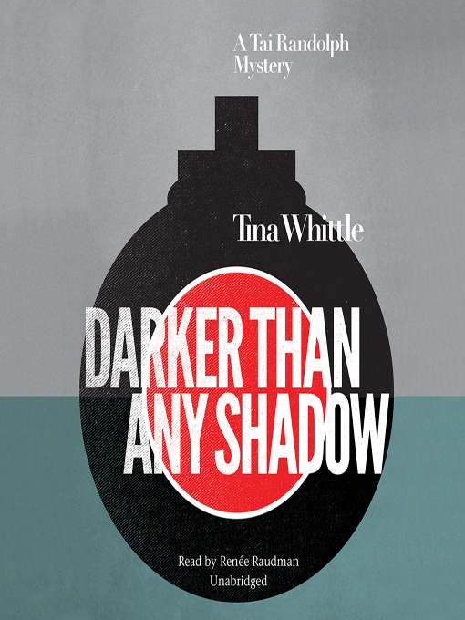 Title details for Darker Than Any Shadow by Tina Whittle - Available
